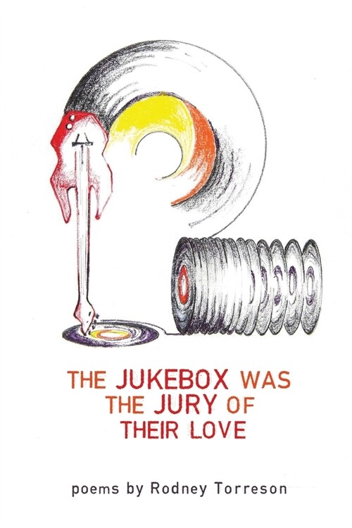 The Jukebox Was the Jury of Their Love (Paperback)