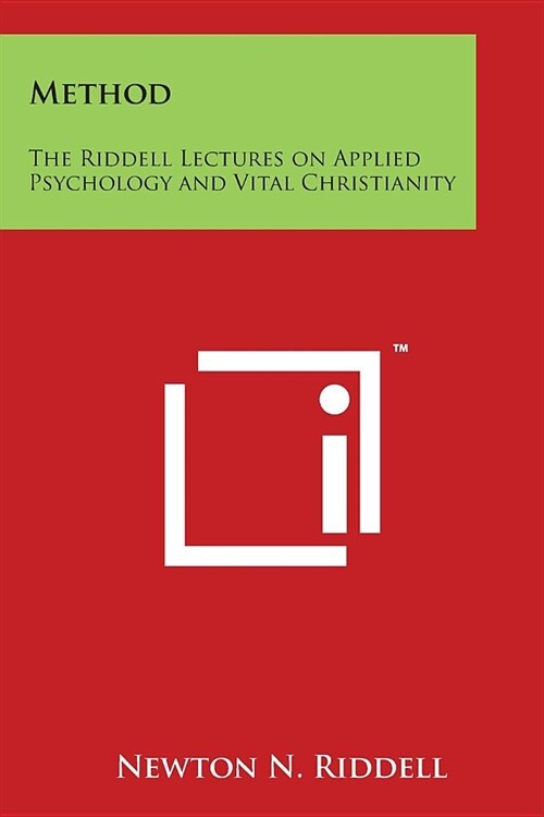 Method: The Riddell Lectures on Applied Psychology and Vital Christianity (Paperback)