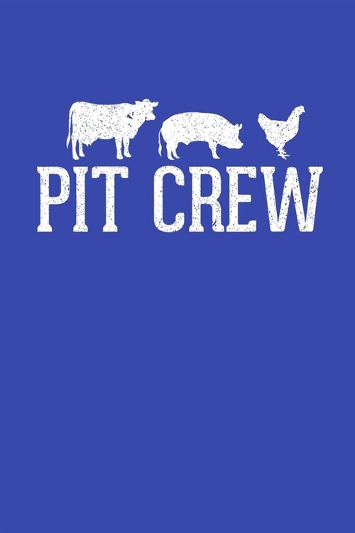 Pit Crew: BBQ Grilling Smoking Graph Paper Notebook Journal - 110 Pages - 6 x 9 inches (Paperback)