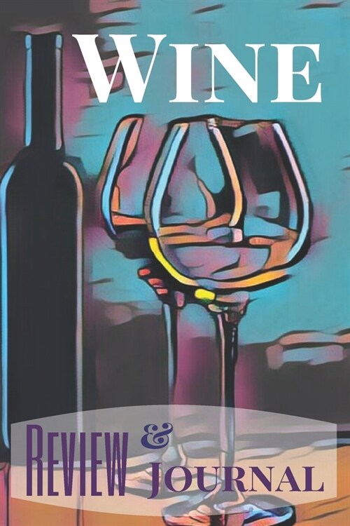 Wine Review & Journal (Paperback)