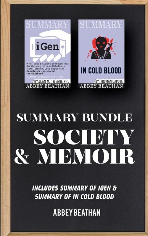 Summary Bundle: Society & Memoir: Includes Summary of iGen & Summary of In Cold Blood (Paperback)