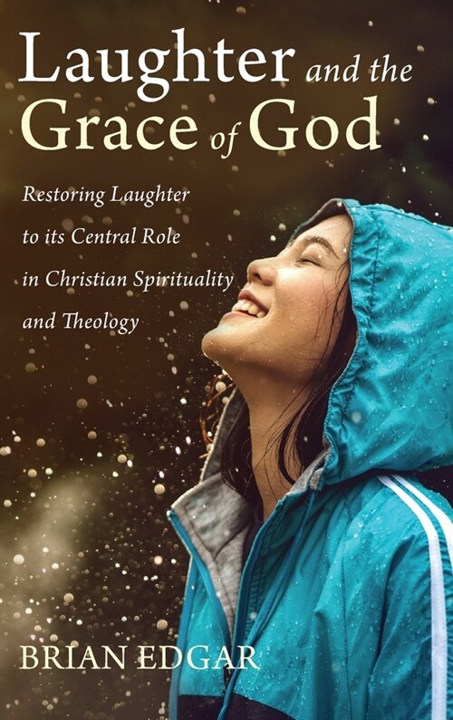 Laughter and the Grace of God (Hardcover)