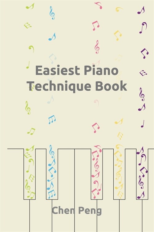 Easiest Piano Technique Book (Paperback)