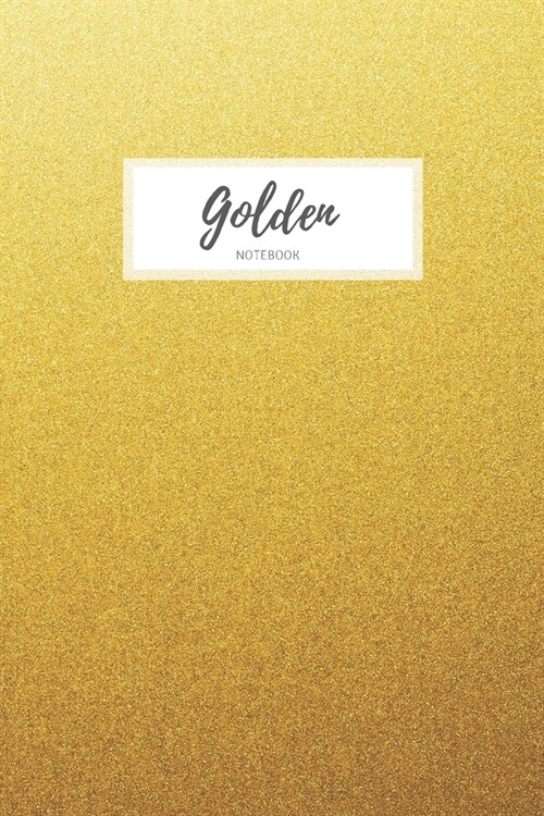 Golden Notebook: Lined Notebook Journal (Paperback)