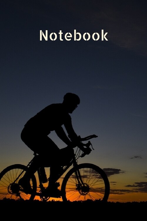 Notebook: Cycling Notebook, Small / Medium A5 Note Book (6 x 9) Track Your Bike Rides, Notepad Books to Plan Your Ride, Planne (Paperback)