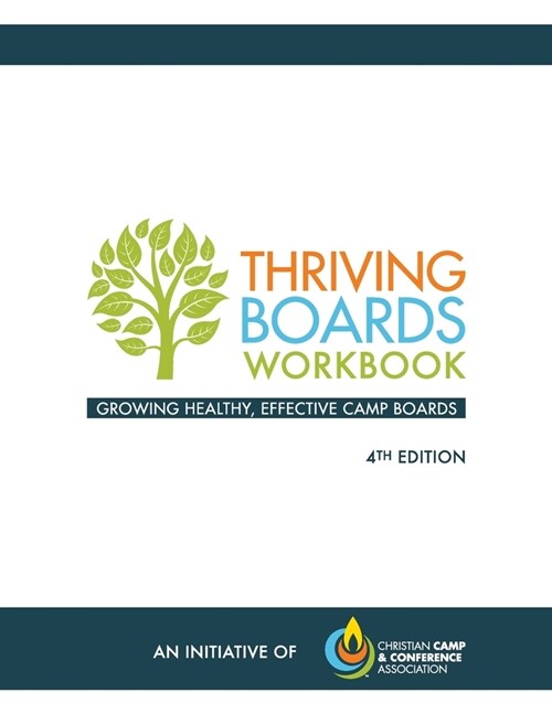 Thriving Boards Workbook: Growing Healthy, Effective Camp Boards (4th Edition) (Paperback)