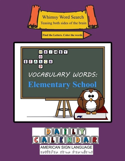 Whimsy Word Search, Elementary School Vocabulary Words - Daily Calendar - in ASL (Paperback)