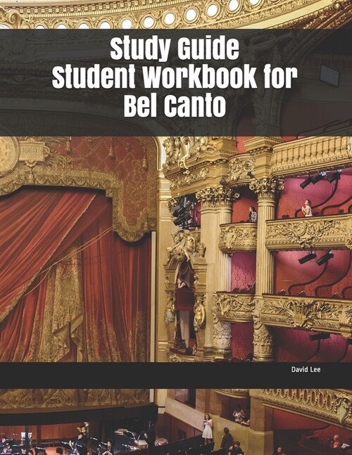 Study Guide Student Workbook for Bel Canto (Paperback)