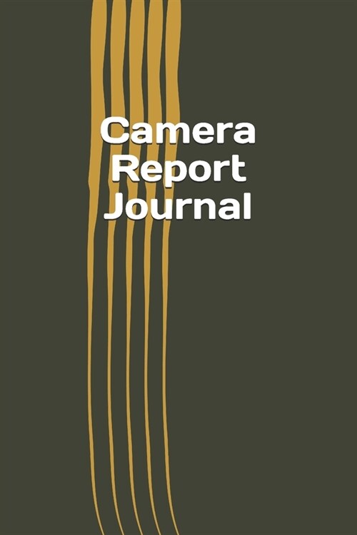 Camera Report Journal (Paperback)
