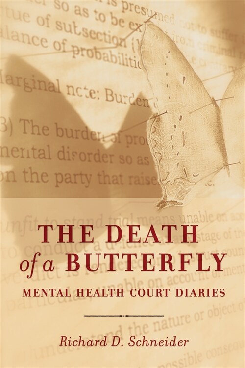 The Death of a Butterfly: Mental Health Court Diaries (Paperback)