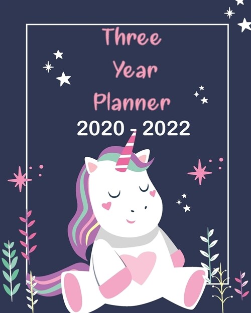 2020-2022 Three Year Planner: Unicorn Sleep, Monthly Schedule Organizer For Large 3 Year Agenda Planner With Inspirational Quotes And Holiday (Paperback)