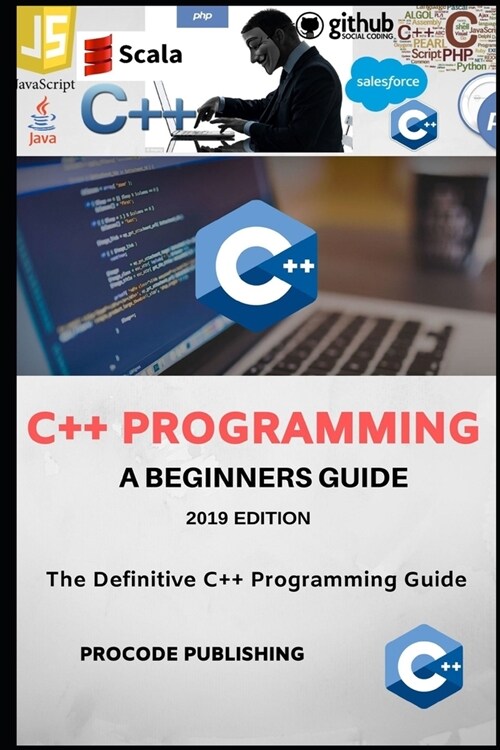 C++ Programming: C++ Programming Language for Beginners. (Paperback)