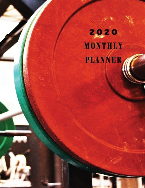 Monthly Planner 2020: Organizer To do List January - December 2020 Calendar Top goal and Focus Schedule Beautiful Red Green Exercise Workout (Paperback)