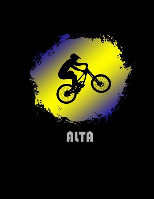 Alta: Utah Composition Notebook & Notepad Journal For Mountain Bikers. 8.5 x 11 Inch Lined College Ruled Note Book With Soft (Paperback)