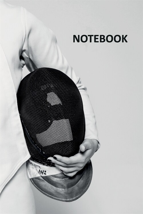 Notebook: Fencing Mask Petite Composition Book Daily Journal Notepad Diary Student for notes on Sword sabre epee and foil (Paperback)