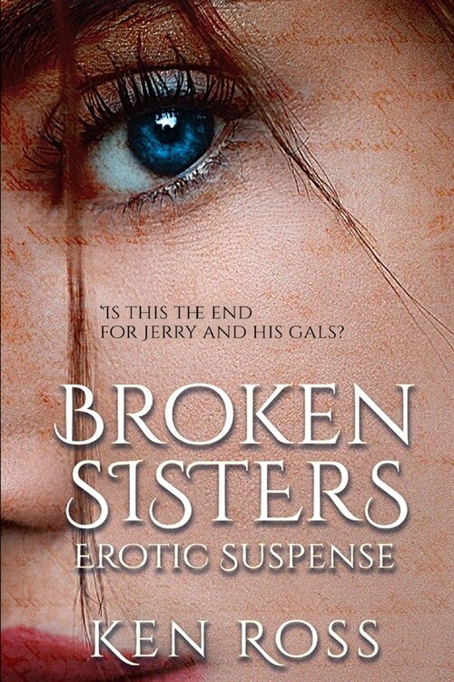 Broken Sisters: Erotic Suspense (Paperback)