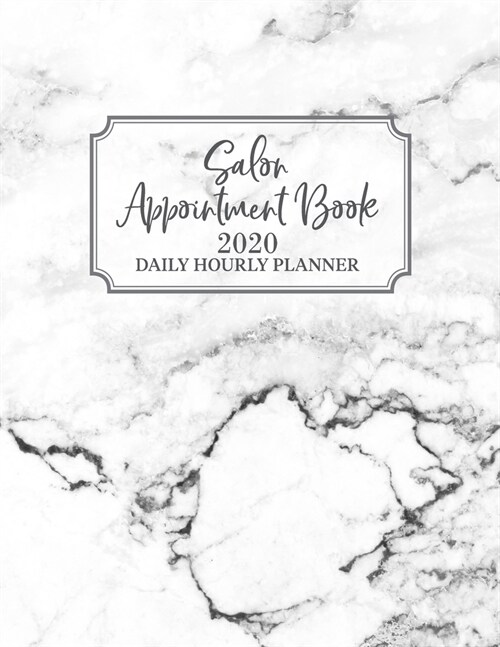 Salon Appointment Book 2020: Appointment Planner for January 2020 - December 2020 Hourly Planner, 7 AM to 10 PM Daily Hourly Planner + Notes Sectio (Paperback)