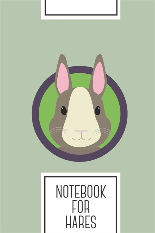 Notebook for Hares: Lined Journal with Cute Rabbit head with purple cirlcle Design - Cool Gift for a friend or family who loves animal pre (Paperback)