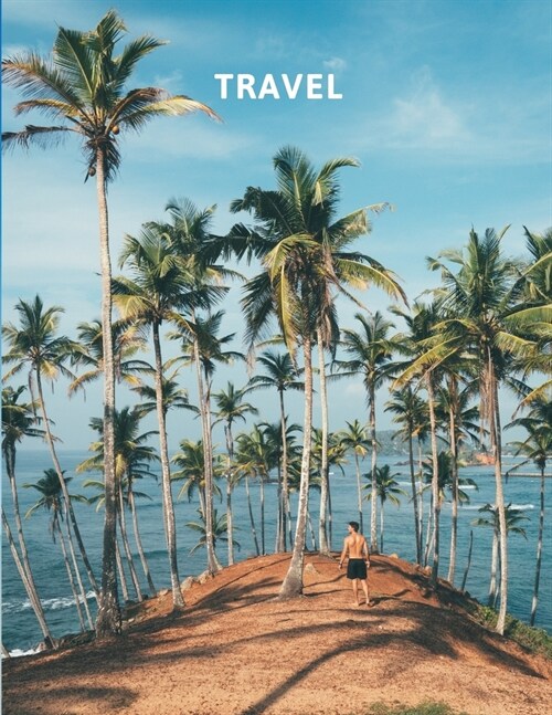 Travel: Gap Year or Backpacking Notebook - Pocket-sized notebook for on the move. (Paperback)
