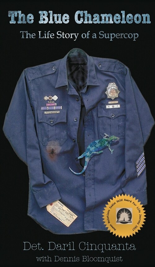 The Blue Chameleon: The Life Story of a Supercop (Hardcover)