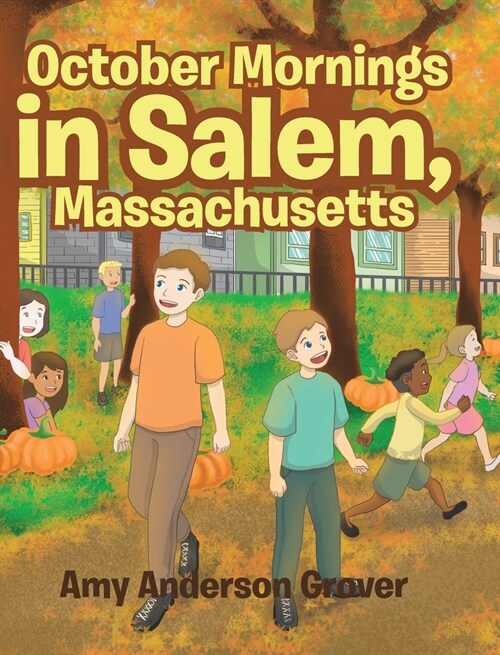 October Mornings in Salem, Massachusetts (Hardcover)