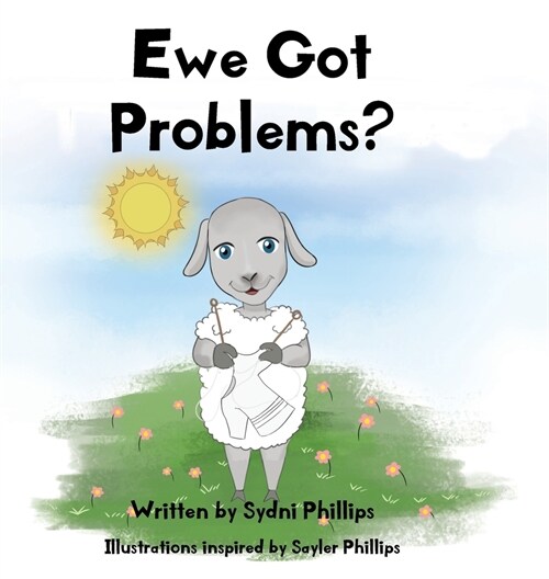 Ewe Got Problems? (Hardcover)