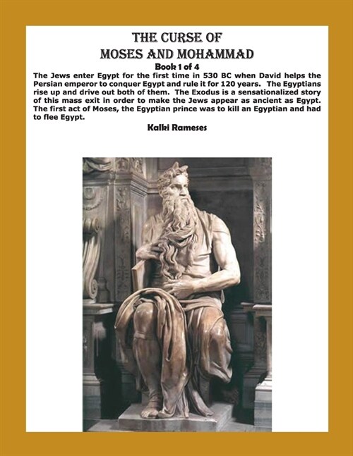 The Curse of Moses and Mohammad Book 1 of 4 (Paperback)