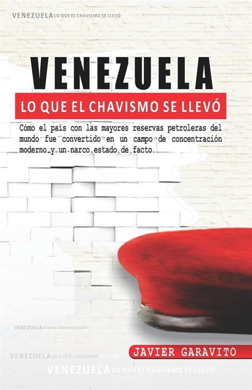 Venezuela: Lo que el chavismo se llev? (Paperback)