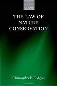 The Law of Nature Conservation (Hardcover)