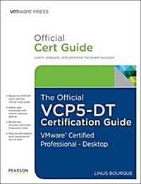 Vcp5-Dt Official Cert Guide (with DVD): Vmware Certified Professional 5 - Desktop (Hardcover)