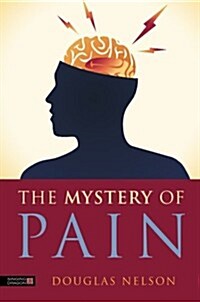 The Mystery of Pain (Paperback)