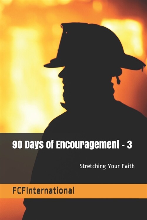 90 Days of Encouagement 3: FCFInternational (Paperback)