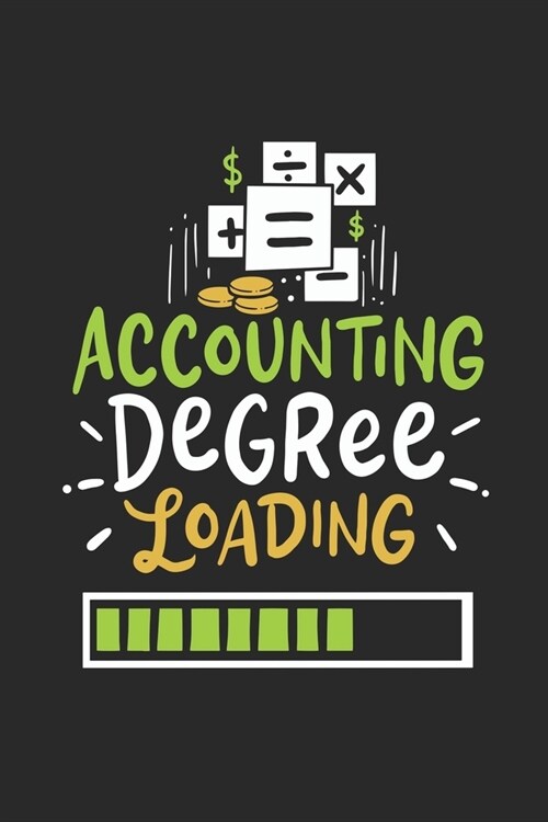 Accounting Degree Loading: Notebook For Accounting And Business Students - Squared Paper (6x 9) (Paperback)