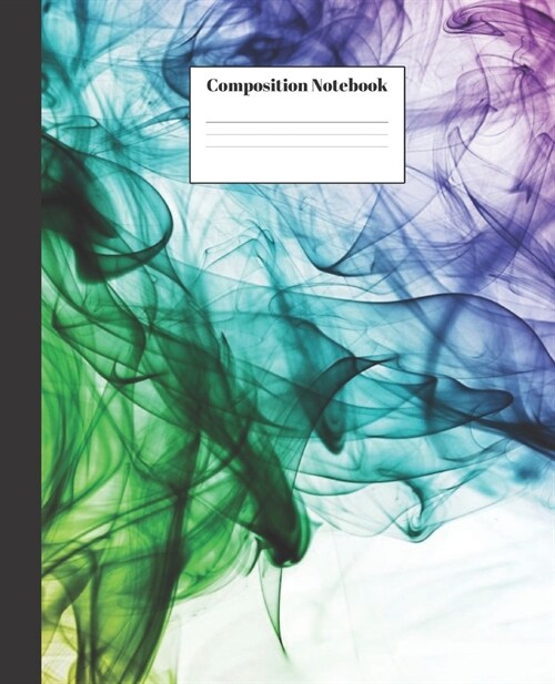 Composition Notebook: Multicoloured Smoke Nifty Composition Notebook - Wide Ruled Paper Notebook Lined School Journal - 100 Pages - 7.5 x 9. (Paperback)