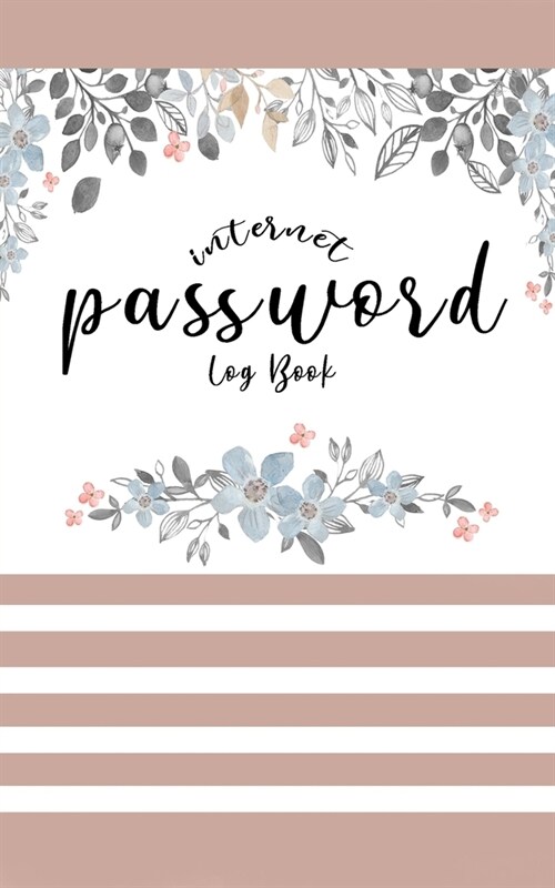Internet password logbook: Keep track and protect of usernames, passwords, web addresses (Calligraphy and Hand Lettering Design) (Paperback)