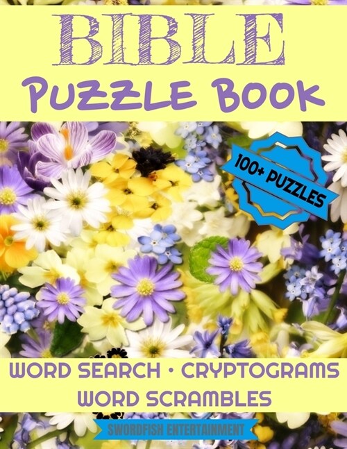 Bible Puzzle Book: 100+ Activities For Christians Word Search, Scrambles, Cryptograms (Paperback)
