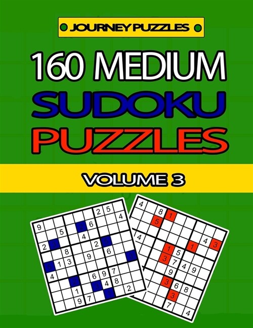 Journey Puzzles: 160 Medium Sudoku Puzzles (Volume 3) (Paperback)