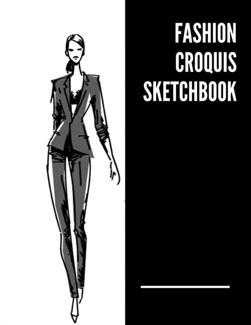 Fashion Croquis Sketchbook: A Cute Black Theme Professional Female Figure Body Basic Illustration Templates Sketchpad with Lightly Drawn Images fo (Paperback)