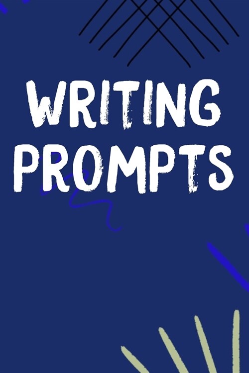 Writing Prompts: Notebook; Film, TV, Play writing, Radio Scripts, Ideas, Character Development, Dialogue; Cinema journal for cinema art (Paperback)