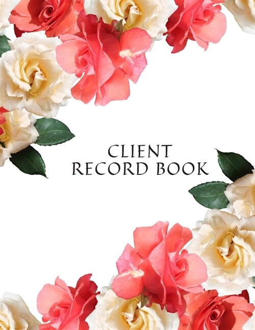 Client Record Book: Smart Alphabetical Client Tracker- Professional Business To do list Book for Hair Stylist, Therapist & Nails Stylist- (Paperback)