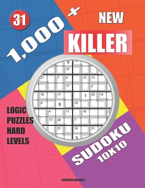 1,000 + New sudoku killer 10x10: Logic puzzles hard levels (Paperback)