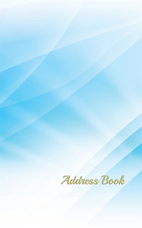 Address Book: 5x8 Small pocket size 120 pages with internet Password, Birthdays & Address Book for Contacts, Addresses, Phone Numb (Paperback)