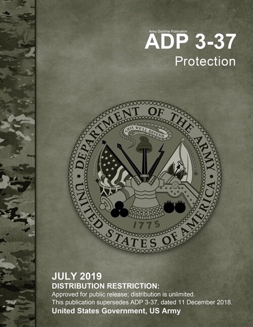 Army Doctrine Publication ADP 3-37 Protection July 2019 (Paperback)