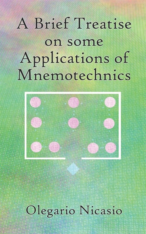 A Brief Teatrise on some Applications of Mnemotechnics (Paperback)