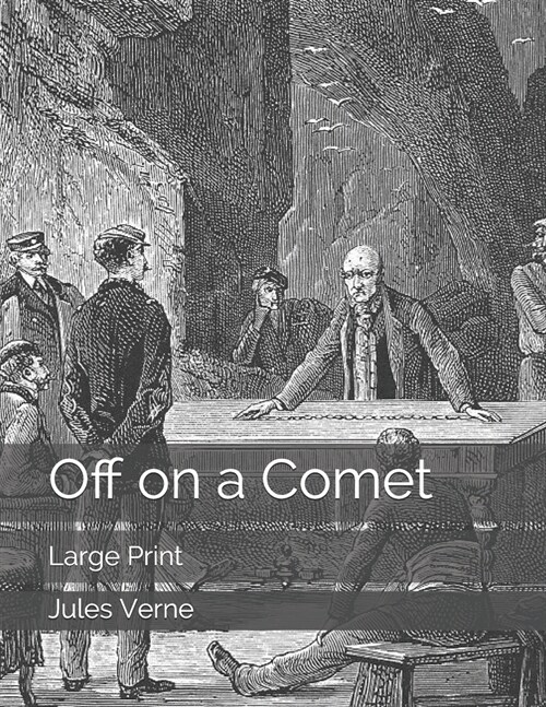 Off on a Comet: Large Print (Paperback)