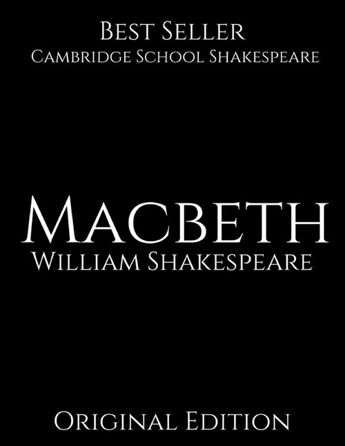 Macbeth: Cambridge School Shakespeare ( Annotated) First Edition. (Paperback)