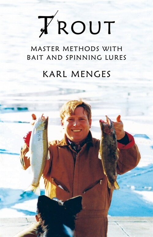 Trout: Master Methods with Bait and Spinning Lures (Paperback)