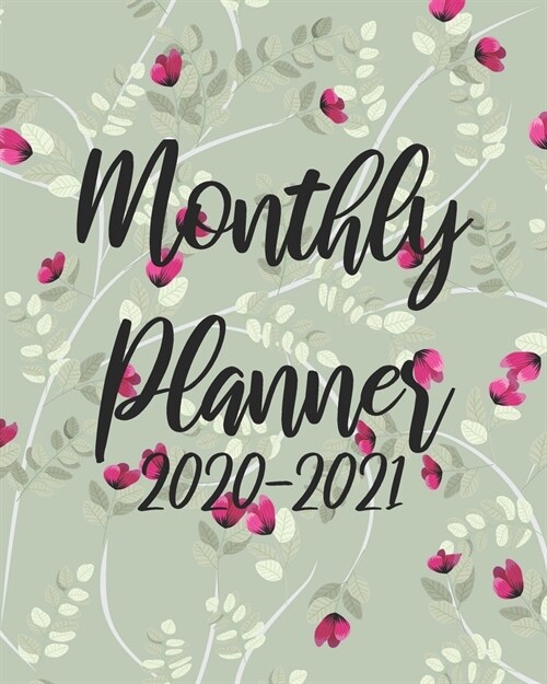 2020-2021 Monthly Planner: Beautiful Rose, 24 Months Planner Calendar January 2020 to December 2021 Track And To Do List Schedule Agenda Organize (Paperback)
