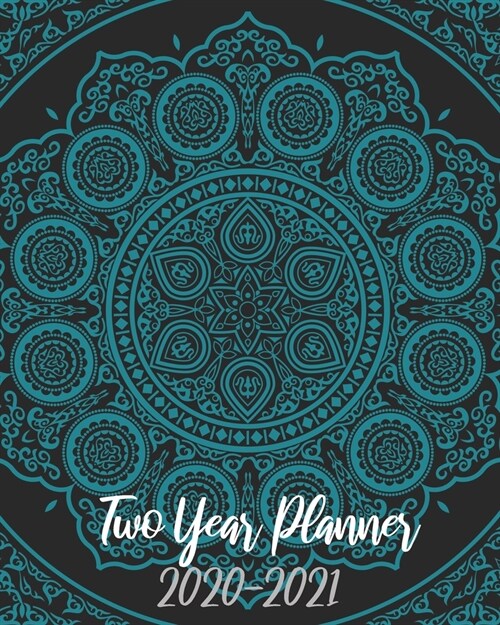2020-2021 Two Year Planner: Blue Mandala, 24 Months Planner Calendar January 2020 to December 2021 Track And To Do List Schedule Agenda Organizer (Paperback)