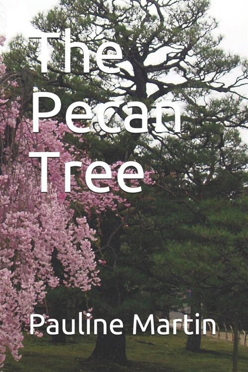 The Pecan Tree (Paperback)